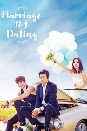 watch Marriage, Not Dating free online