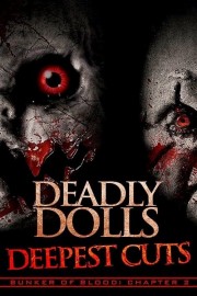 watch Deadly Dolls Deepest Cuts free online