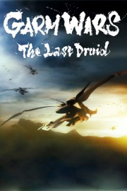 watch Garm Wars: The Last Druid free online