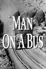 watch Man On A Bus free online