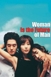 watch Woman Is the Future of Man free online