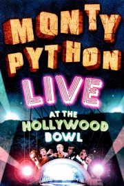 watch Monty Python Live at the Hollywood Bowl free online