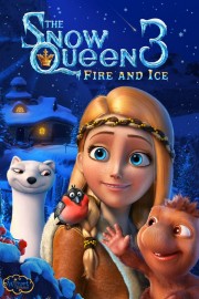 watch The Snow Queen 3: Fire and Ice free online