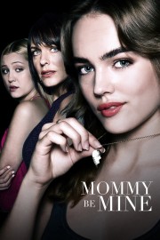 watch Mommy Be Mine free online