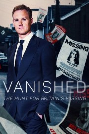 watch Vanished: The Hunt For Britain's Missing People free online