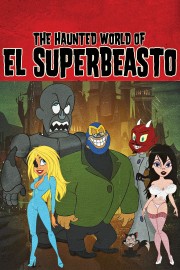 watch The Haunted World of El Superbeasto free online