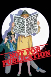 watch Not for Publication free online