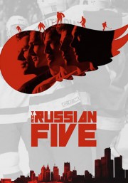 watch The Russian Five free online