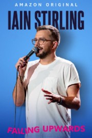 watch Iain Stirling Failing Upwards free online