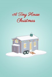 watch A Tiny House Christmas free online