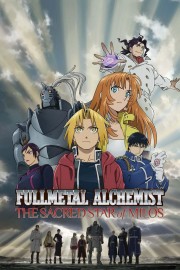 watch Fullmetal Alchemist The Movie: The Sacred Star of Milos free online