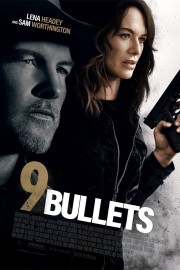 watch 9 Bullets free online