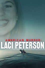 watch American Murder: Laci Peterson free online