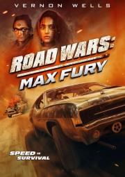 watch Road Wars: Max Fury free online