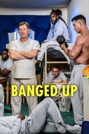 watch Banged Up free online