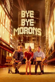 watch Bye Bye Morons free online