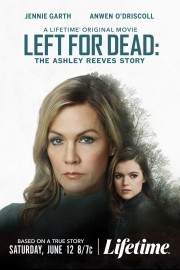 watch Left for Dead: The Ashley Reeves Story free online