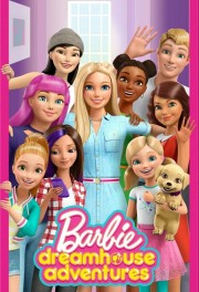 watch Barbie Dreamhouse Adventures free online