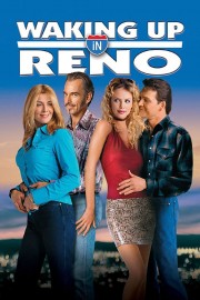 watch Waking Up in Reno free online