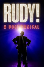 watch Rudy! A Documusical free online