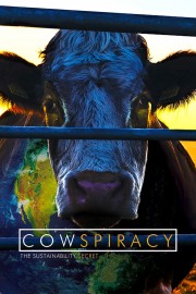 watch Cowspiracy: The Sustainability Secret free online