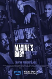 watch Maxine's Baby: The Tyler Perry Story free online