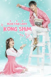 watch Dear Fair Lady Kong Shim free online