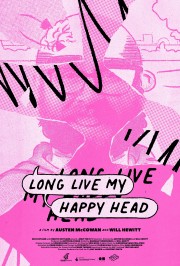 watch Long Live My Happy Head free online