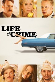 watch Life of Crime free online