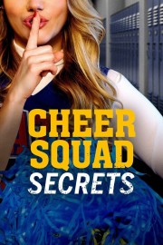 watch Cheer Squad Secrets free online