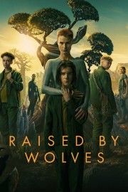 watch Raised by Wolves free online