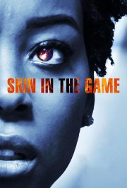 watch Skin in the Game free online