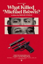 watch What Killed Michael Brown? free online