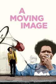 watch A Moving Image free online