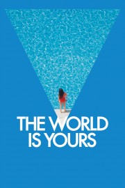 watch The World Is Yours free online