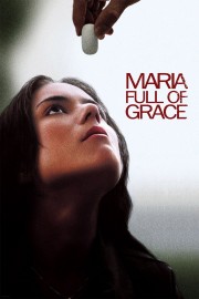 watch Maria Full of Grace free online