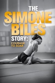 watch The Simone Biles Story: Courage to Soar free online