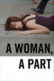 watch A Woman, a Part free online