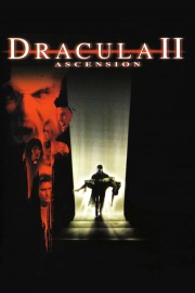 watch Dracula II: Ascension free online