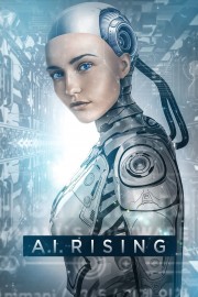 watch A.I. Rising free online