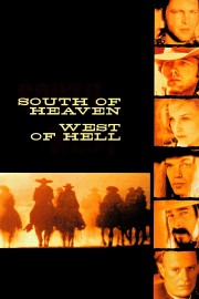 watch South of Heaven, West of Hell free online