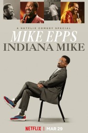 watch Mike Epps: Indiana Mike free online