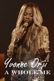 watch Yvonne Orji: A Whole Me free online