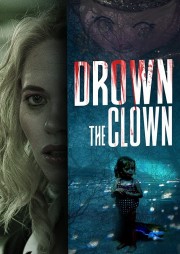 watch Drown the Clown free online