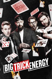 watch Big Trick Energy free online