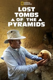 watch Lost Tombs of the Pyramids free online