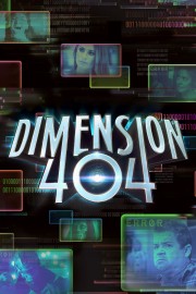 watch Dimension 404 free online