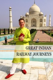 watch Great Indian Railway Journeys free online