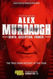 watch Alex Murdaugh: Death. Deception. Power free online