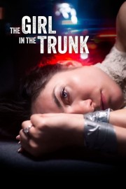 watch The Girl in the Trunk free online